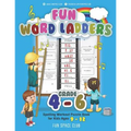 Fun Word Ladders Grades 4-6: Daily Vocabulary Ladders Grade 4 - 6, Spelling Workout Puzzle Book for Kids Ages 9-12