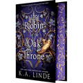 The Robin on the Oak Throne
