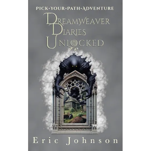 Dreamweaver Diaries Unlocked: Pick Your Path Adventure