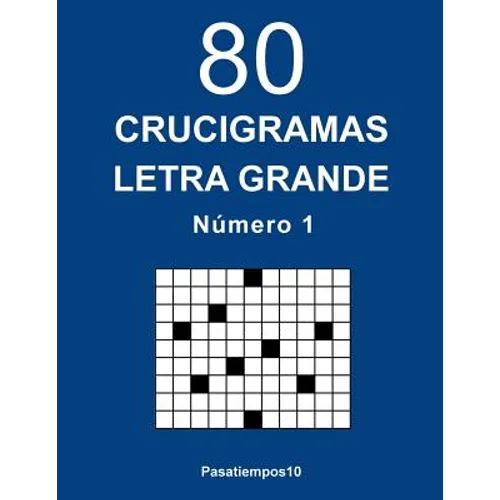 80 Crucigramas Letra Grande - N. 1