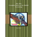 The 2012 Complete Book on Lee Enfield Accurizing B&W