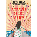A Través de Los Mares / Across So Many Seas