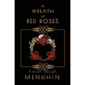 A Wreath of Red Roses: Heathcliff Lennox Investigates