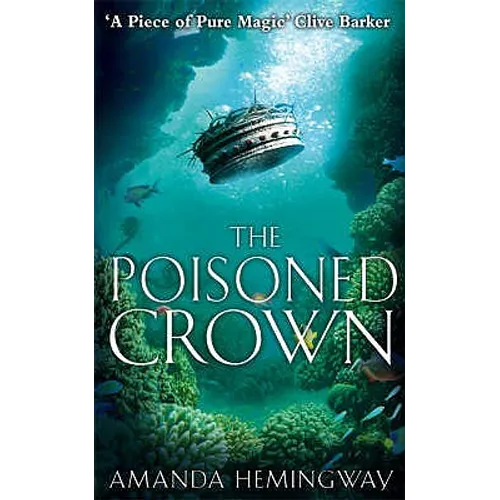 The Poisoned Crown: The Sangreal Trilogy Three