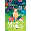 Asking for a Friend