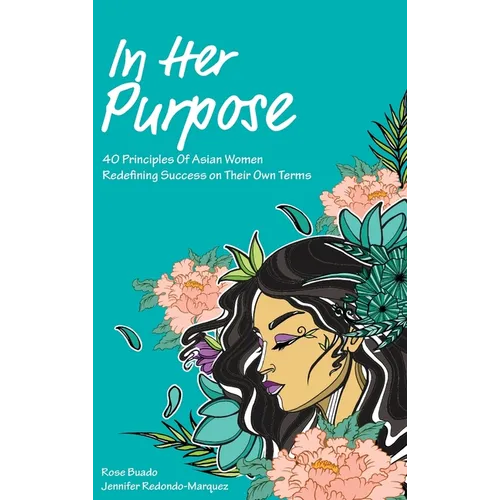 In Her Purpose