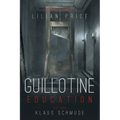 Guillotine Education