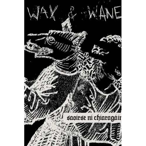 Wax and Wane