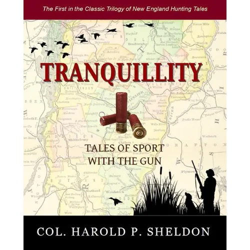 Tranquillity: Tales of Sport with Guns