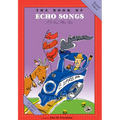 The Book of Echo Songs: Revised Edition