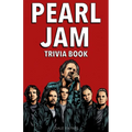 Pearl Jam Trivia Book