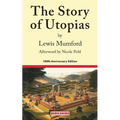 The Story of Utopias: 100th Anniversary Edition