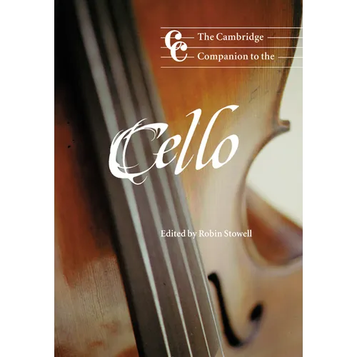 The Cambridge Companion to the Cello