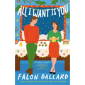 All I Want Is You