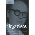 Messiaen: Quatuor Pour La Fin Du Temps