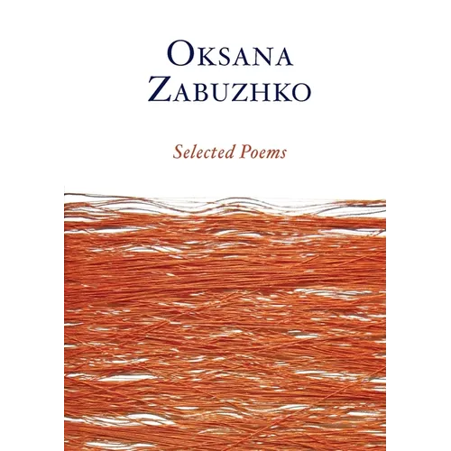 Selected Poems of Oksana Zabuzhko