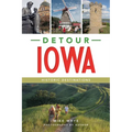 Detour Iowa: Historic Destinations