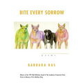 Bite Every Sorrow