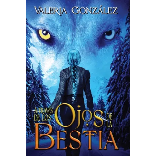A través de los ojos de la bestia