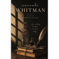 Wannabe Whitman