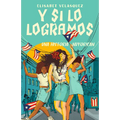 Y Si Lo Logramos. Una Historia Nuyorican / When We Make It