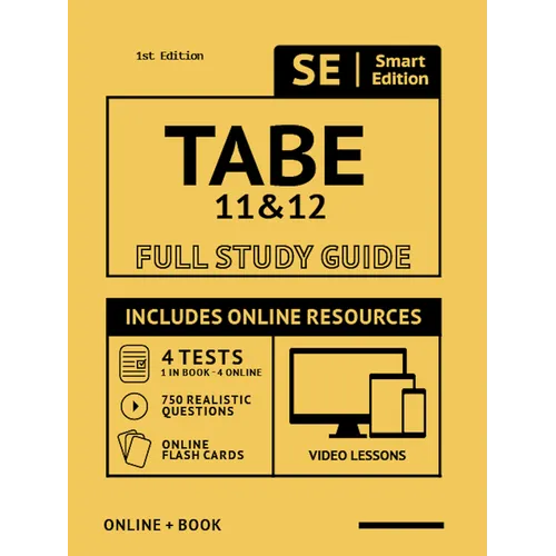 TABE 11 & 12 Full Study Guide: Complete Subject Review for TABE 11 & 12, with Online Video Lessons, 4 Full Length Practice Tests Book + Online, 750 R