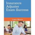 Insurance Adjuster Exam Success