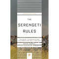 The Serengeti Rules: The Quest to Discover How Life Works and Why It Matters