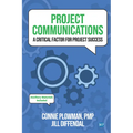 Project Communications: A Critical Factor for Project Success