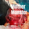 Mother Monster