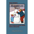 Harriet and Walt