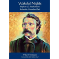Wakeful Nights Stephan G. Stephansson: Icelandic-Canadian Poet