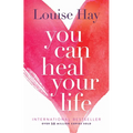 You Can Heal Your Life