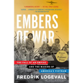 Embers of War: The Fall of an Empire and the Making of America's Vietnam