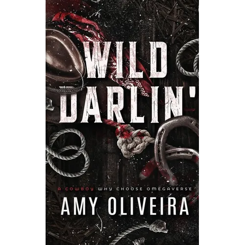 Wild Darlin': A cowboy why choose omegaverse
