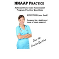 NNAAP Practice: The Essential NNAAP Prep Guide: Two Complete Practice Exams and In-Depth Answer Tutorials