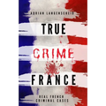 True Crime France