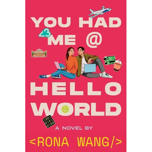 You Had Me at Hello World