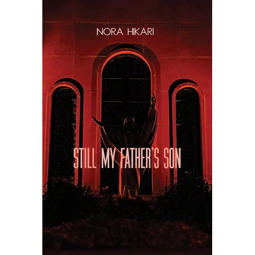 Still My Father's Son