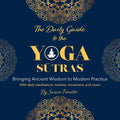 The Daily Guide to the Yoga Sutras
