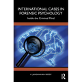 International Cases in Forensic Psychology: Inside the Criminal Mind