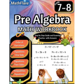 Pre Algebra Workbook 7th and 8th Grade: Pre Algebra Workbook Grade 7-8, Order of Operations, Equations One-Side and Two Side, Solving Inequalities and