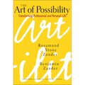 The Art of Possibility