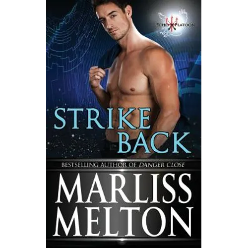 Strike Back: A Novella in the Echo Platoon series