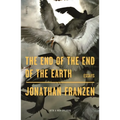 The End of the End of the Earth: Essays