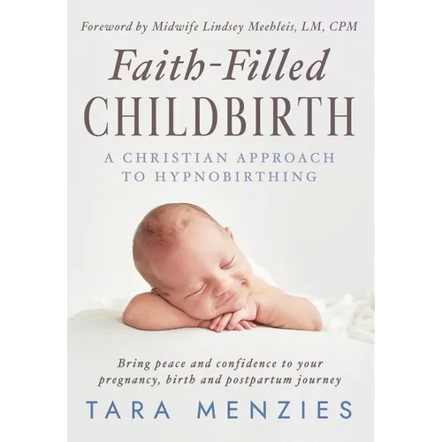Faith-Filled Childbirth