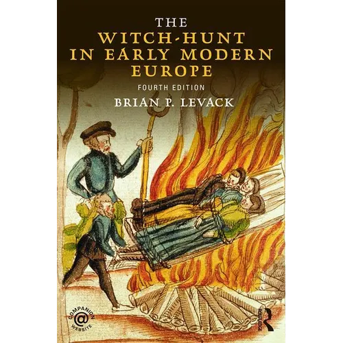 The Witch-Hunt in Early Modern Europe
