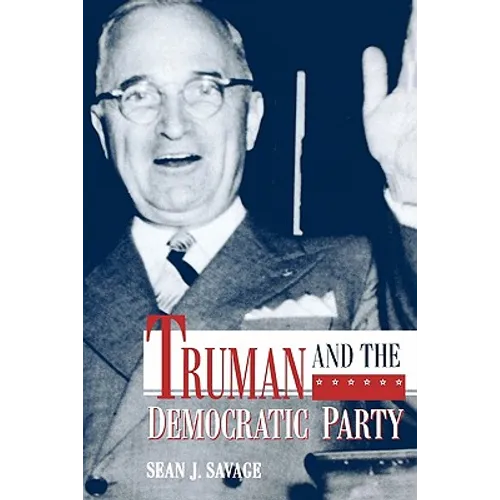 Truman and the Democratic Party