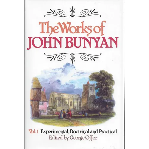 Works of John Bunyan: 3 Volume Set