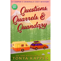 Questions, Quarrels, & Quandary